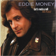 EDDIE MONEY - LET'S ROCK THE PLACE CD