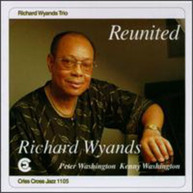RICHARD WYANDS - REUNITED CD