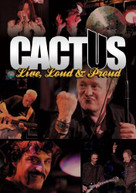 CACTUS - LIVE LOUD & PROUD DVD