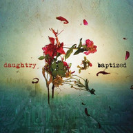 DAUGHTRY - BAPTIZED CD