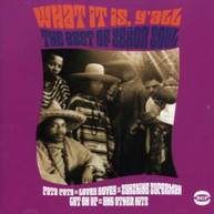 SENOR SOUL - WHAT IT IS Y'ALL: THE BEST OF (UK) CD