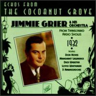 JIMMIE GRIER - ECHOES FROM THE COCOANUT GROVE 1932 CD