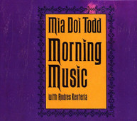 MIA DOI TODD ANDRES RENTERIA - MORNING MUSIC CD