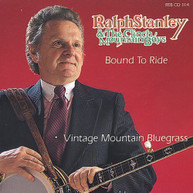 RALPH STANLEY - BOUND TO RIDE CD