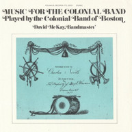 THE COLONIAL BAND OF BOSTON - MUSIC FOR THE COLONIAL BAND CD