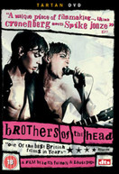 BROTHERS OF THE HEAD (UK) DVD