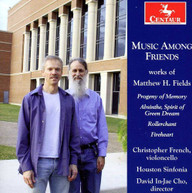 FIELDS FRENCH TURNER STOOPS LEUNG CHO - MUSIC AMONG FRIENDS: CD