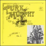 TURK MURPHEY & HIS SAN FRANCISCO JAZZ BAND - VOLUME 2 CD