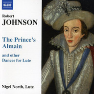 ROBERT JOHNSON NIGEL NORTH - PRINCE'S ALMAIN & OTHER DANCES FOR LUTE CD