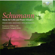 SCHUMANN DILLON TORQUATI - WORKS FOR CELLO & PIANO 2 CD