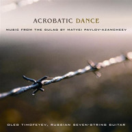 PAVLOV-AZANCHEEV TIMOFEYEV -AZANCHEEV TIMOFEYEV - ACROBATIC DANCE CD