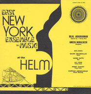 EAST NEW YORK ENSEMBLE DE MUSIC - AT THE HELM - EAST NEW YORK ENSEMBLE DE CD