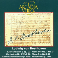 BEETHOVEN ARCADIA TRIO - KLAVIER TRIOS NOS 3 & 9 - VARIOUS OP 121A CD