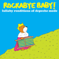 ROCKABYE BABY - LULLABY RENDITIONS OF DEPECHE MODE CD