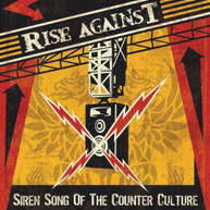 RISE AGAINST - SIREN SONG OF THE COUNTER-CULTURE CD