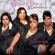GEORGETTE JOHNSON - COME BY HERE CD