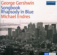 GERSHWIN ENDRES - SONGBOOK: RHAPSODY IN BLUE CD
