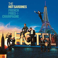 HOT SARDINES - FRENCH FRIES & CHAMPAGNE CD