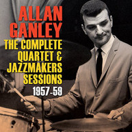 ALLAN - COMPLETE QUARTET GANLEY & JAZZ MAKERS SESSIONS 1957 - COMPLETE CD