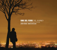 MIKE DEL FERRO - JOURNEY: SONGS INSPIRED BY WANDERING THE GLOBE CD