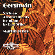 GERSHWIN WILD JONES - VIRTUOSO ARRANGEMENTS BY EARL WILD CD