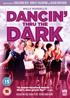 DANCIN THRU THE DARK - DIGITALLY RESTORED AND REMASTERED (UK) DVD