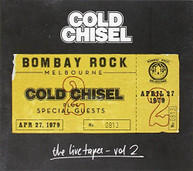 COLD CHISEL - THE LIVE TAPES VOL. 2: LIVE AT BOMBAY ROCK, APRIL 27, 1979 CD