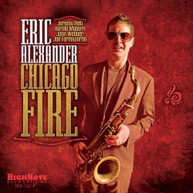 ERIC ALEXANDER - CHICAGO FIRE CD