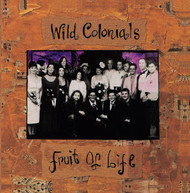 WILD COLONIALS - FRUIT OF LIFE (MOD) CD