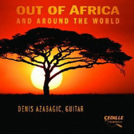 DENIS AZABAGIC - OUT OF AFRICA & AROUND THE WORLD CD
