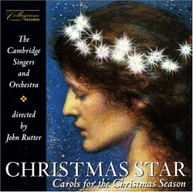 RUTTER CAMBRIDGE SINGERS & ORCHESTRA - CHRISTMAS STAR: CAROLS FOR THE CD