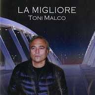 TONI MALCO - LA MIGLIORE (IMPORT) CD