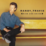 RANDY TRAVIS - RISE & SHINE CD