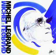 MICHEL LEGRAND - MICHEL LEGRAND PLAYS MICHEL LEGRAND CD