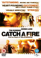 CATCH A FIRE (UK) - DVD