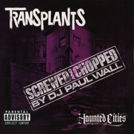 TRANSPLANTS - HAUNTED CITIES (MOD) (CHOPPED & SCREWED) CD