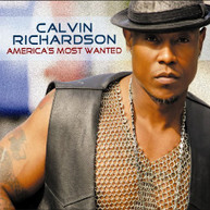 CALVIN RICHARDSON - AMERICA'S MOST WANTED CD