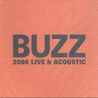 BUZZ - LIVE & ACOUSTIC CD