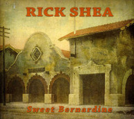 RICK SHEA - SWEET BERNARDINE CD