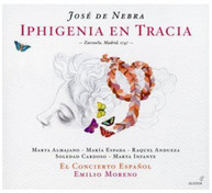 NEBRA ALMAJANO ESPADA CTO ESPANOL MORENO - IPHIGENIA EN TRACIA CD