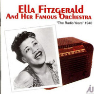 ELLA FITZGERALD HER FAMOUS ORCHESTRA - RADIO YEARS 1940 CD