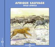 NATURE SOUNDS - AFRIQUE SAUVAGE WILD AFRICA CD