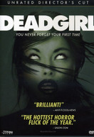 DEADGIRL (DIRECTOR'S CUT) DVD