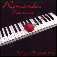 CLIFF ODENKIRK - REMEMBER THE ROMANCE CD