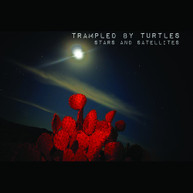 TRAMPLED BY TURTLES - STARS & SATELLITES (DIGIPAK) CD