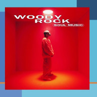 WOODY ROCK - SOUL MUSIC CD