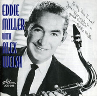 EDDIE MILLER ALEX WELSH - EDDIE MILLER WITH THE ALEX WELSH JAZZ BAND CD