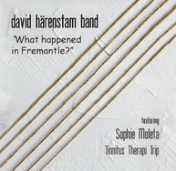 DAVID HARENSTAM - WHAT HAPPENEND IN FREMANTLE CD