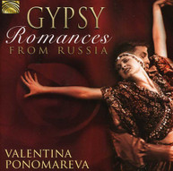 VALENTINA PONOMAREVA - GYPSY ROMANCES FROM RUSSIA CD