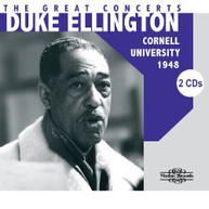 DUKE ELLINGTON - GREAT CONCERTS: CORNELL UNIVERSITY 1948 CD